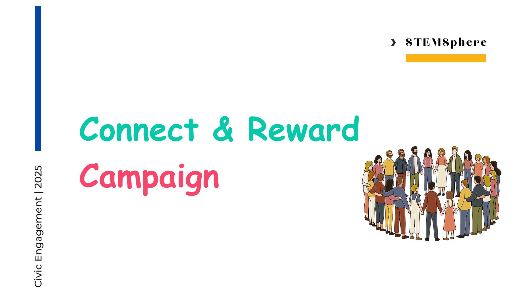 Connect & Reward Campaign