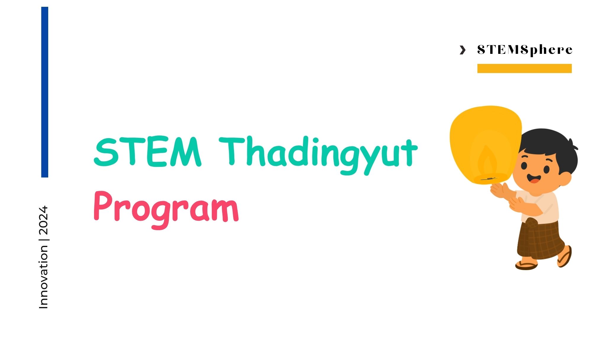 STEM Thadingyut Program